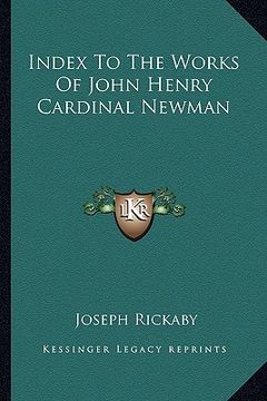 portada index to the works of john henry cardinal newman