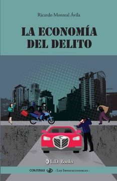 portada La Economía del Delito: Volume 35 (Conjuras) (in Spanish)