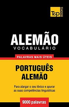 portada Vocabulário Português-Alemão - 9000 Palavras Mais Úteis: 18 (European Portuguese Collection) (en Portugués)