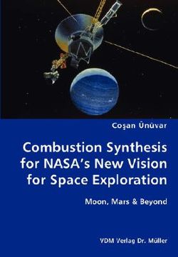 portada combustion synthesis for nasa's new vision for space exploration- moon, mars & beyond