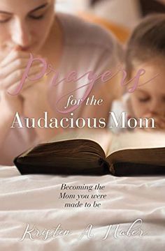 portada Prayers for the Audacious mom (en Inglés)