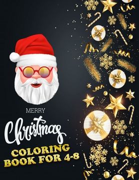 portada Merry christmas coloring book for 4-8: Beautiful coloring book with Christmas designs with mandala pattern and Relaxing Christmas Scenes 50+ illustrat (en Inglés)