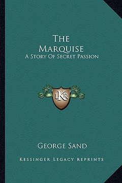 portada the marquise: a story of secret passion