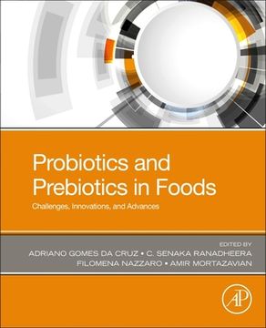 portada Probiotics and Prebiotics in Foods: Challenges, Innovations, and Advances (en Inglés)