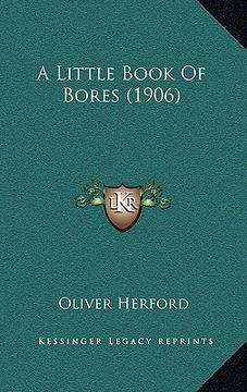 portada a little book of bores (1906) (en Inglés)