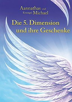 portada Die 5. Dimension und Ihre Geschenke (en Alemán)