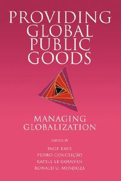 portada providing global public goods: managing globalization (en Inglés)