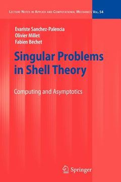 portada singular problems in shell theory: computing and asymptotics