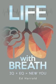 portada Life With Breath: IQ + EQ = NEW YOU (in English)