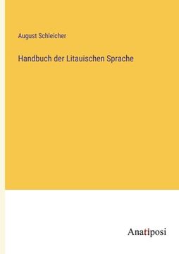 portada Handbuch der Litauischen Sprache (en Alemán)