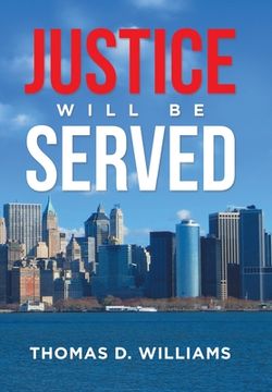 portada Justice Will Be Served (en Inglés)