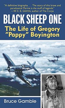 portada Black Sheep One: The Life of Gregory "Pappy" Boyington (en Inglés)