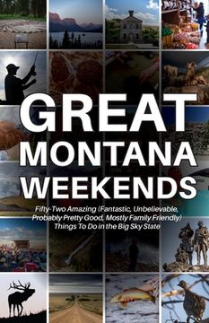 portada Great Montana Weekends (en Inglés)