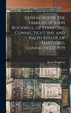 portada Genealogy of the Families of John Rockwell, of Stamford, Connecticut 1641, and Ralph Keeler, of Hartford, Connecticut 1939
