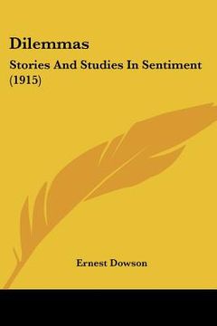 portada dilemmas: stories and studies in sentiment (1915) (in English)
