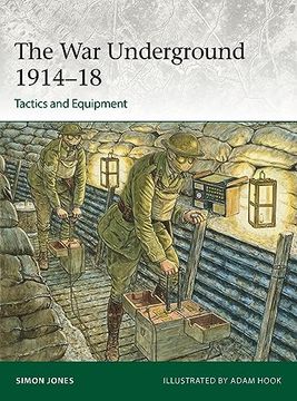 portada The war Underground 1914–18: Tactics and Equipment (Elite, 256) (en Inglés)