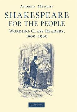 portada Shakespeare for the People Hardback: Working Class Readers, 1800-1900 (en Inglés)