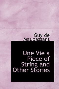 portada une vie a piece of string and other stories (en Inglés)