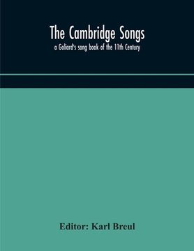 portada The Cambridge Songs; a Goliard's song book of the 11th Century 