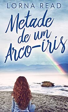 portada Metade de um Arco-Íris (en Portugués)
