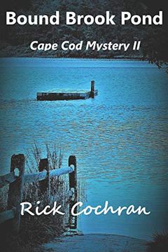 portada Bound Brook Pond: Cape cod Mystery ii (en Inglés)