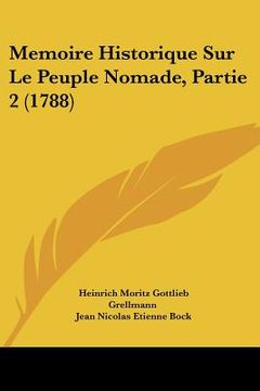 portada memoire historique sur le peuple nomade, partie 2 (1788) (en Inglés)