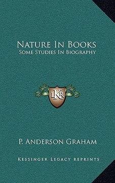 portada nature in books: some studies in biography (en Inglés)