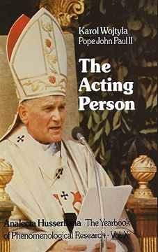 portada the acting person: a contribution to phenomenological anthropology (in English)