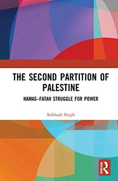 portada The Second Partition of Palestine: Hamas–Fatah Struggle for Power (en Inglés)
