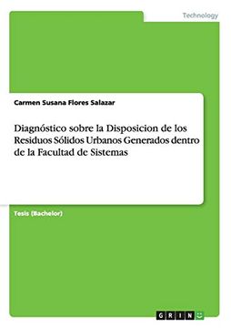 portada Diagnóstico Sobre la Disposicion de los Residuos Sólidos Urbanos Generados Dentro de la Facultad de Sistemas (in Spanish)