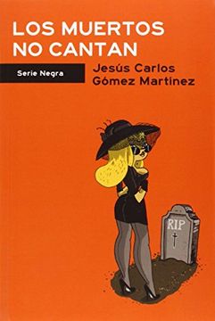 portada Los Muertos no Cantan (in Spanish)