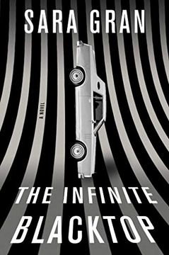 portada The Infinite Blacktop: A Novel (Claire Dewitt) 