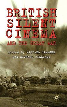 portada British Silent Cinema and the Great war (in English)