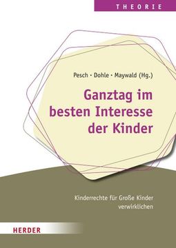 portada Ganztag im Besten Interesse der Kinder (en Alemán)