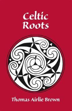 portada celtic roots (en Inglés)