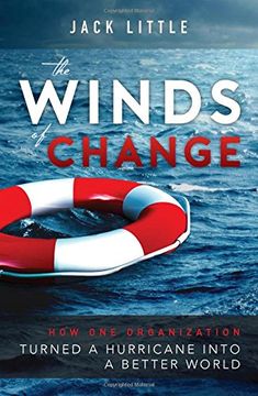 portada The Winds of Change: How one Organization Turned a Hurricane Into a Better World (in English)