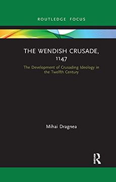 portada The Wendish Crusade, 1147 (Routledge Focus) (en Inglés)