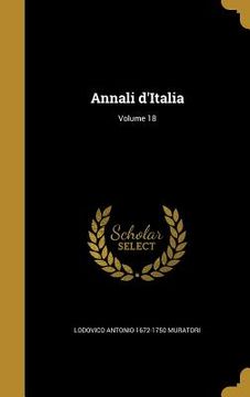 portada Annali d'Italia; Volume 18 (en Italiano)