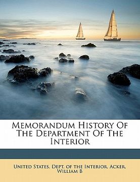 portada memorandum history of the department of the interior (en Inglés)