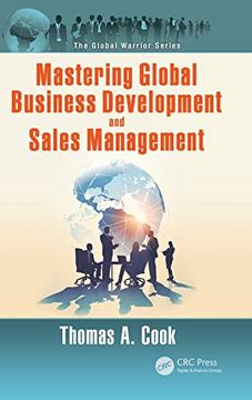 portada Mastering Global Business Development and Sales Management (The Global Warrior Series) (in English)