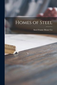 portada Homes of Steel (en Inglés)