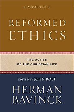 portada Reformed Ethics: The Duties of the Christian Life: 2 (en Inglés)