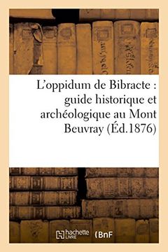 portada L'oppidum de Bibracte (Histoire) (French Edition)