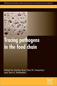 portada Tracing Pathogens in the Food Chain (Woodhead Publishing Series in Food Science, Technology and Nutrition) (en Inglés)