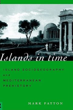 portada islands in time: island sociogeography and mediterranean prehistory (en Inglés)