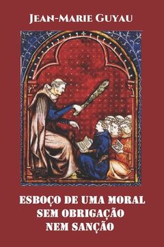 portada Esboço de uma Moral sem Obrigação nem Sanção (in Portuguese)
