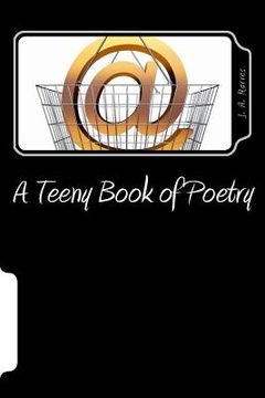 portada A Teeny Book of Poetry (en Inglés)