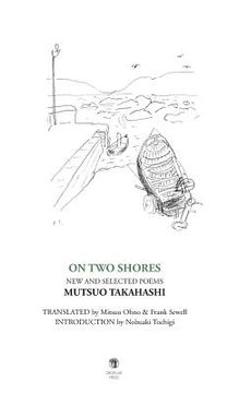 portada On Two Shores / 二つの岸 : New and Selected Poems 