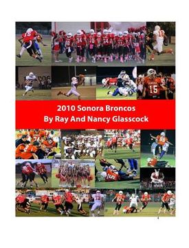 portada 2010 Sonora Broncos Football Season: Hardback