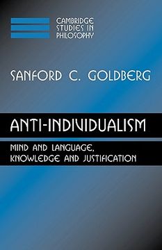 portada Anti-Individualism: Mind and Language, Knowledge and Justification (Cambridge Studies in Philosophy) (in English)